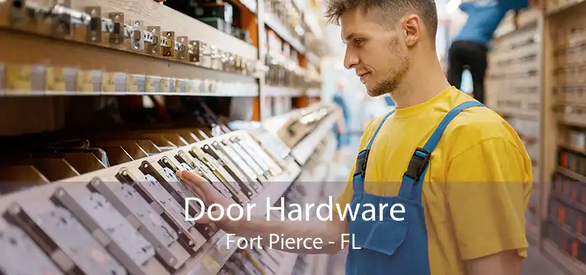 Door Hardware Fort Pierce - FL