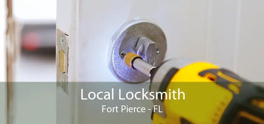 Local Locksmith Fort Pierce - FL