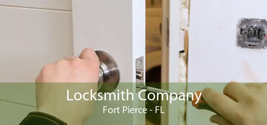 Locksmith Company Fort Pierce - FL