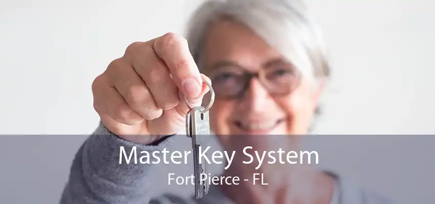 Master Key System Fort Pierce - FL