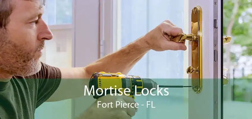 Mortise Locks Fort Pierce - FL