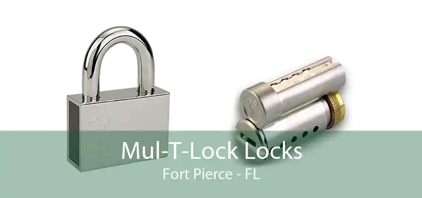 Mul-T-Lock Locks Fort Pierce - FL