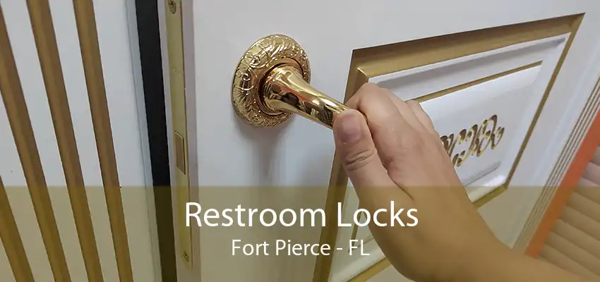 Restroom Locks Fort Pierce - FL